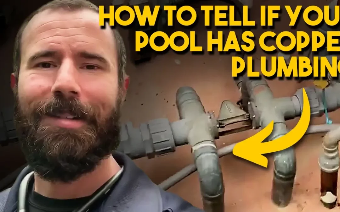 How to Tell If Your Pool Has Copper Plumbing [VIDEO]